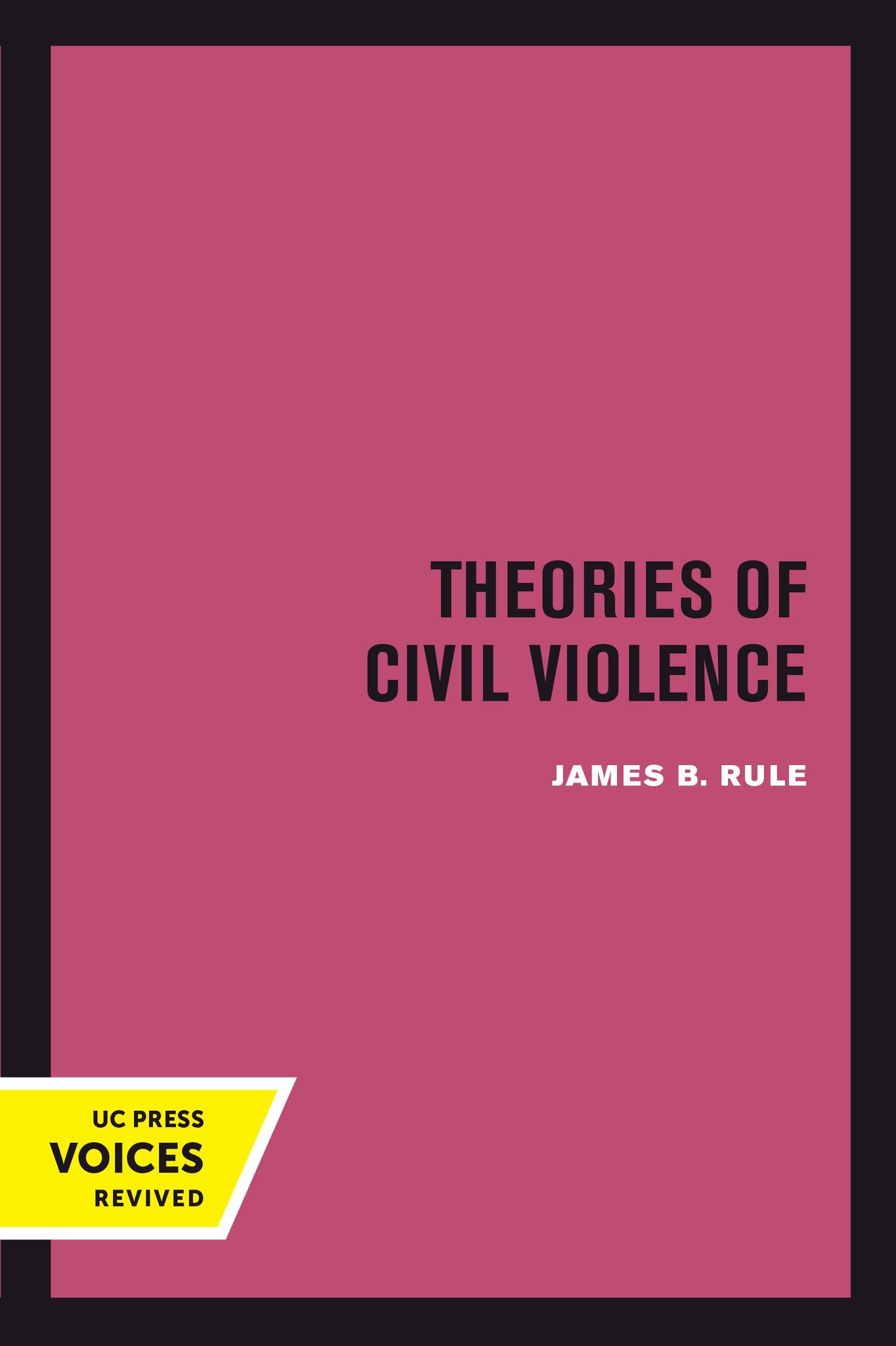 Cover image for Theories of Civil Violence ISBN 9780520415393